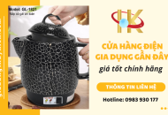 Gợi ý cửa hàng điện gia dụng gần đây giá tốt chính hãng