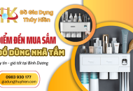 Điểm đến mua sắm đồ dùng nhà tắm Bình Dương đáng tin cậy giá hợp lý