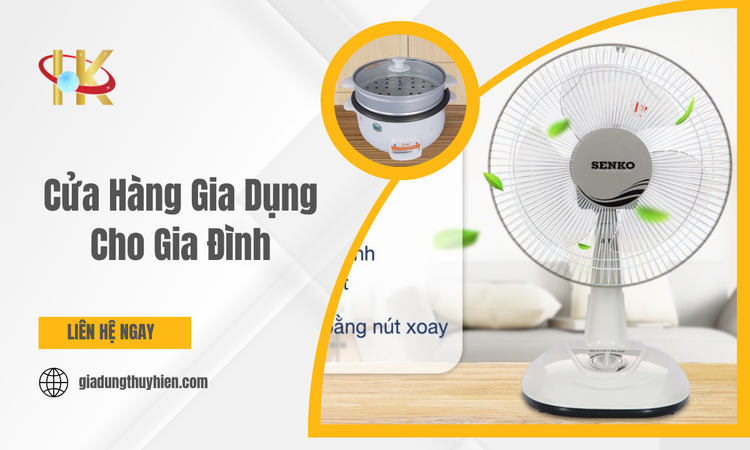 Khám Phá Thế Giới Đồ Gia Dụng Đa Dạng Tại Cửa Hàng Gia Dụng Cho Gia Đình