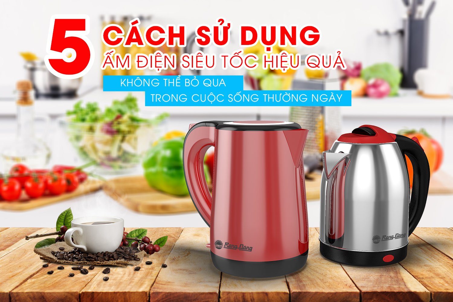 5 cách sử dụng ấm siêu tốc hiệu quả trong cuộc sống thường ngày