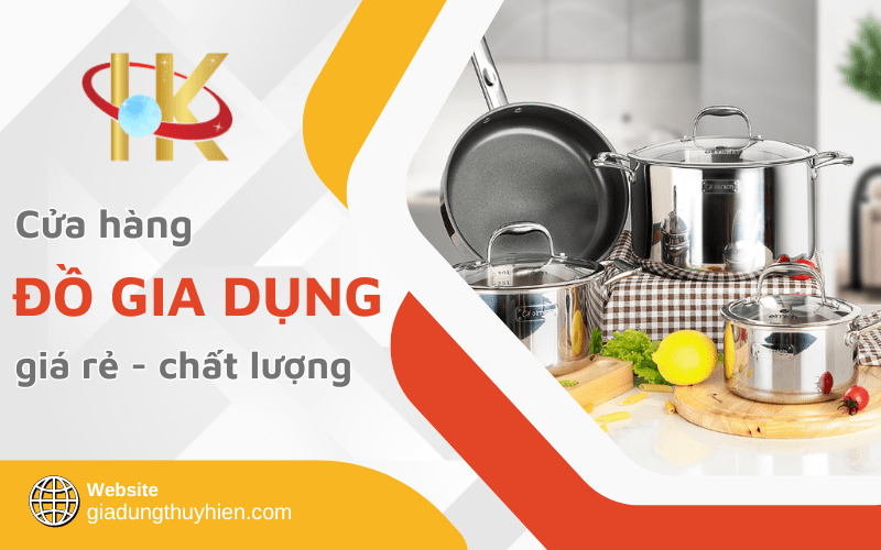 cửa hàng đồ gia dụng giá rẻ
