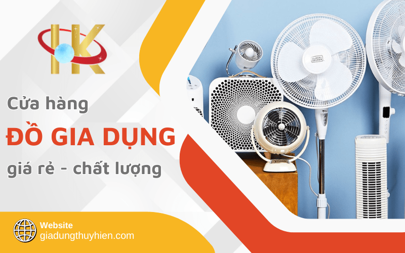 cửa hàng đồ gia dụng giá rẻ