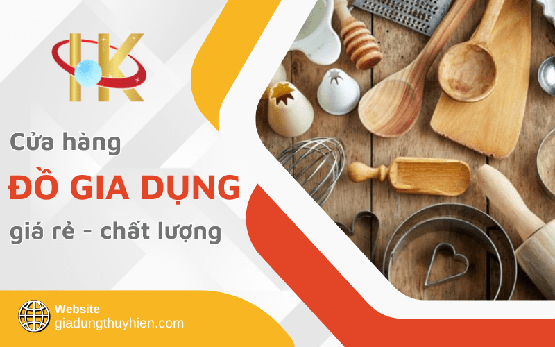 cửa hàng đồ gia dụng giá rẻ